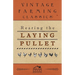 Rearing the Laying Pullet