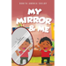 My Mirror & Me
