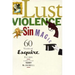 Lust, Violence, Sin, Magic