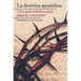 La doctrina apostólica: Una Guía Bíblica Para Nuevos Creyentes