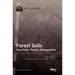 Forest Soils: Functions, Threats, Management