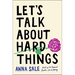Let's Talk about Hard Things
