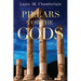 Pillars for the Gods
