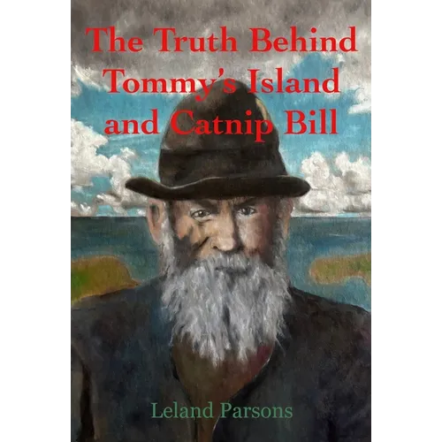 The Truth Behind Tommy's Island and Catnip Bill