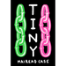 Tiny