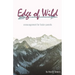 Edge of Wild: Encouragement for Foster Parents
