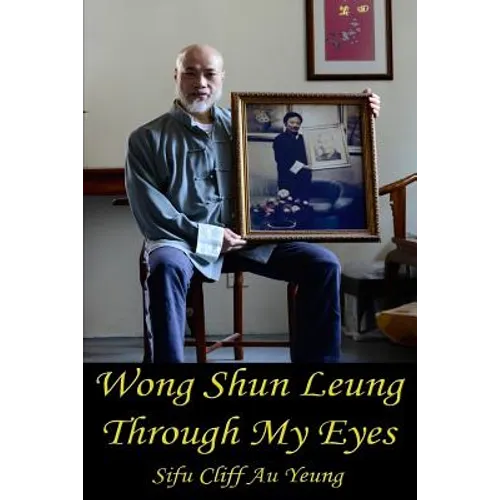 Wong Shun Leung Through My Eyes