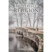 The Perfect Religion: The Bridge between Tradition and Truth