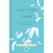 Cast Your Cares: A 40-Day Journey to Find Rest for Your Soul