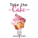 Take the Cake