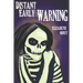 Distant Early Warning