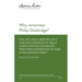 Why remember Philip Doddridge: The life and labours of a faithful servant of Jesus Christ whose testimony provides inspiration in our challenging tim