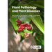 Plant Pathology and Plant Diseases