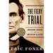 The Fiery Trial: Abraham Lincoln and American Slavery