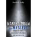 Making Room for Mystery: Anomalous Events, Extraordinary Experiences, and Christian Faith