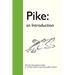 Pike: An Introduction