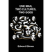 One Man, Two Cultures, Two Gods