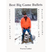 Best Big Game Bullets: Ballistics for the Rifle Hunter