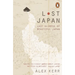 Lost Japan: Last Glimpse of Beautiful Japan