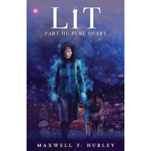 LiT: Part 3 - Pure Heart