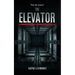 The Elevator: A Paranormal Horror Novella