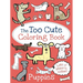 The Too Cute Coloring Book: Puppies