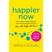 Happier Now: How to Stop Chasing Perfection and Embrace Everyday Moments (Even the Difficult Ones)