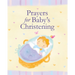 Prayers for Baby's Christening