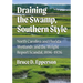 Draining the Swamp, Southern Style: North Carolina and Florida Wetlands and the Wright Report Scandal, 1896-1926