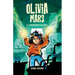 Olivia Mars 3. El experimento secreto: un trepidante libro infantil de aventuras y misterio para niños y niñas de 7, 8, 9, 10, 11 y 12 años