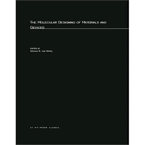The Molecular Designing of Materials and Devices