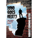 Who Goes Next?: True Stories of Exciting Escapes