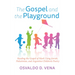 The Gospel and the Playground: Reading the Gospel of Mark Using Jewish, Palestinian, and Argentine Children's Poetry