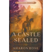 A Castle Sealed: Castle in the Wilde - Prequel Novella