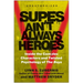 Supes Ain't Always Heroes: Inside the Complex Characters and Twisted Psychology of the Boys