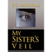 My Sister's Veil