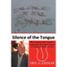 Silence of the Tongue: A Testimony of Words and Unity