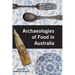 Archaeologies of Food in Australia