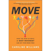 Move: How the New Science of Body Movement Can Set Your Mind Free