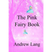 The Pink Fairy Book