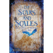 Of Scars and Scales