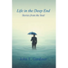 Life in the Deep End: Stories from the Soul