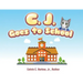 C. J. Goes to School