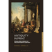 Antiquity in Print: Visualizing Greece in the Eighteenth Century