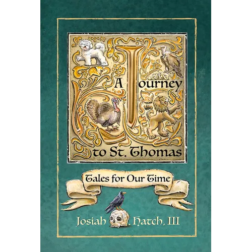 Journey to St. Thomas: Tales for Our Time