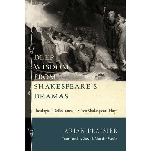 Deep Wisdom from Shakespeare's Dramas