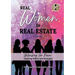 REAL WOMEN IN REAL ESTATE Volume 3: Unleashing Her Power: Inspiring Stories and Strategies