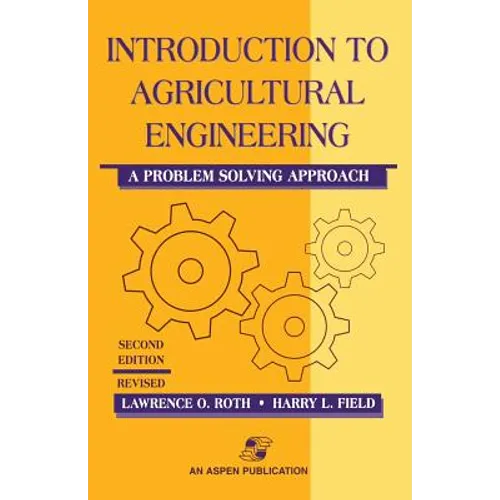 Introduction to Agricultural Engineering: A Problem Solving Approach