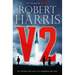 V2 / V2: A Novel of World War II