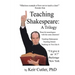 Teaching Shakespeare: A Trilogy: Three Hit Monologues